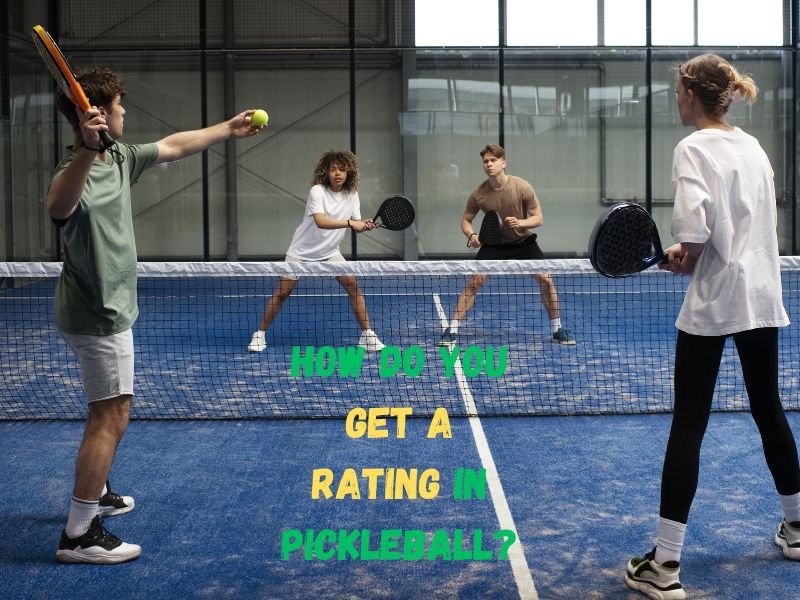how do you get a rating in pickleball